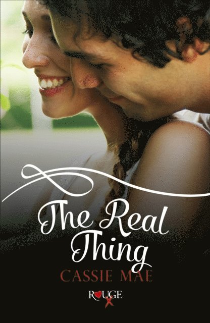 Cassie Mae - Real Thing: A Rouge Contemporary Romance, E-bok