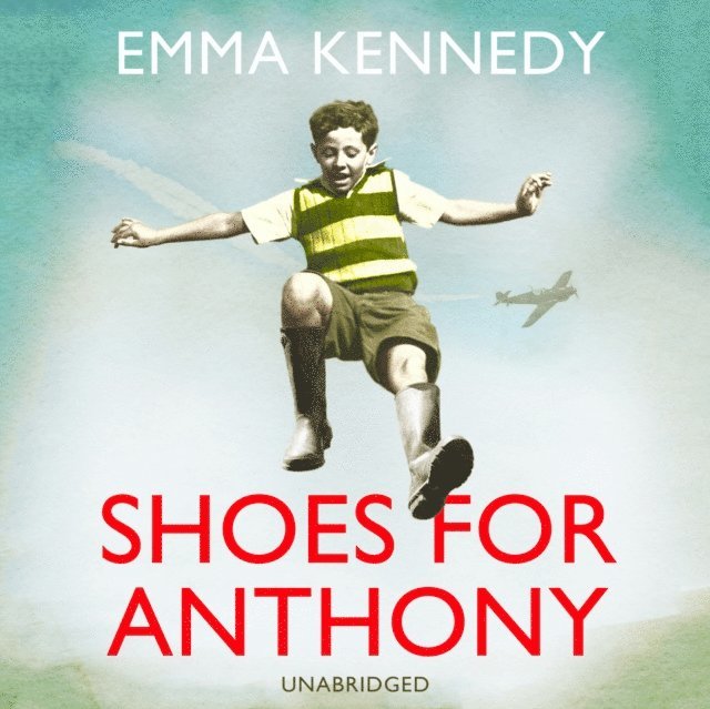 Emma Kennedy - Shoes for Anthony, Ljudbok