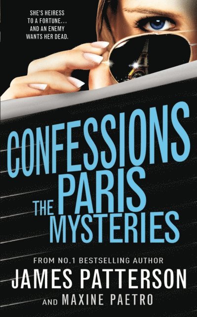 James Patterson - Confessions: The Paris Mysteries, E-bok
