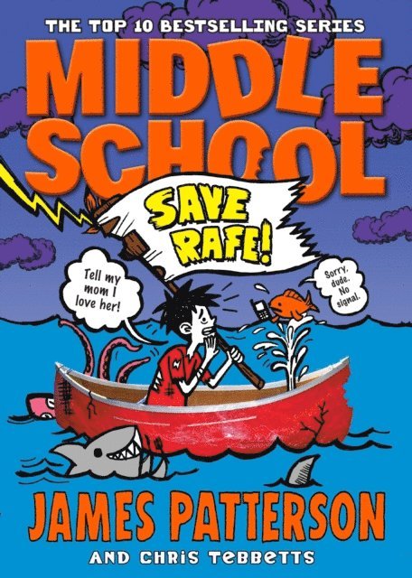 James Patterson - Middle School: Save Rafe!, E-bok
