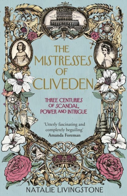 Natalie Livingstone - Mistresses of Cliveden, E-bok