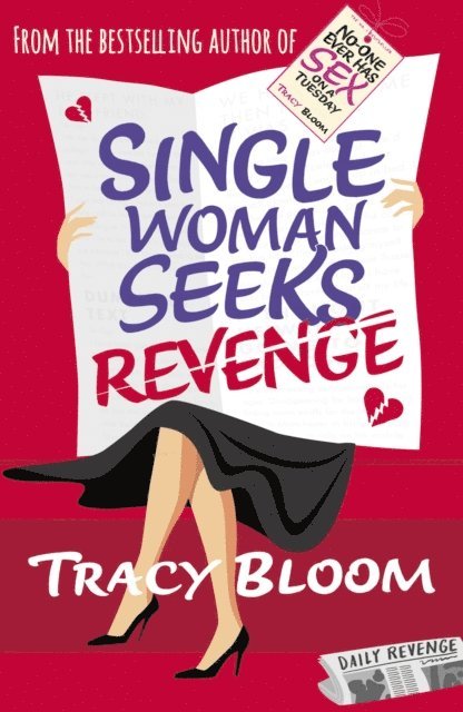 Tracy Bloom - Single Woman Seeks Revenge, E-bok