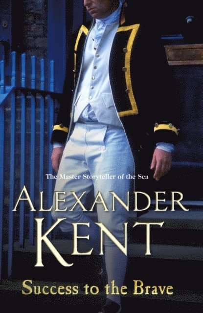 Alexander Kent - Success to the Brave, E-bok