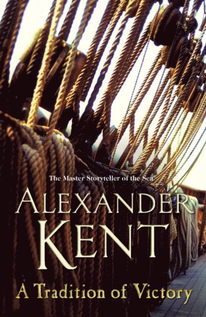 Alexander Kent - Tradition of Victory, E-bok