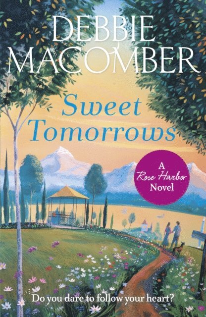 Debbie Macomber - Sweet Tomorrows, E-bok