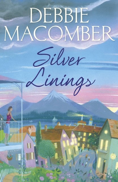 Debbie Macomber - Silver Linings, E-bok