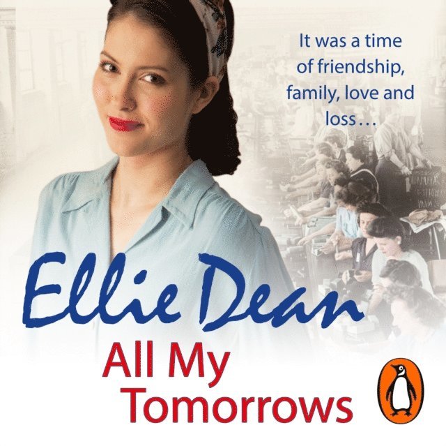 Ellie Dean - All My Tomorrows, Ljudbok