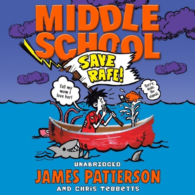 James Patterson - Middle School: Save Rafe!, Ljudbok