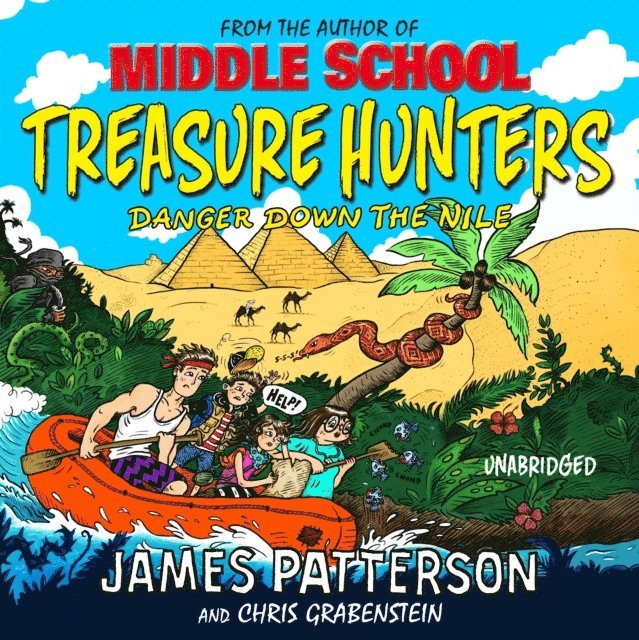 James Patterson - Treasure Hunters: Danger Down the Nile, Ljudbok