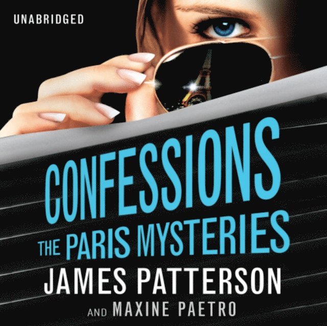 James Patterson - Confessions: The Paris Mysteries, Ljudbok
