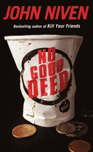 John Niven - No Good Deed, E-bok