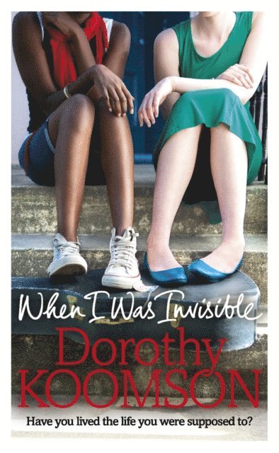 Dorothy Koomson - When I Was Invisible, E-bok