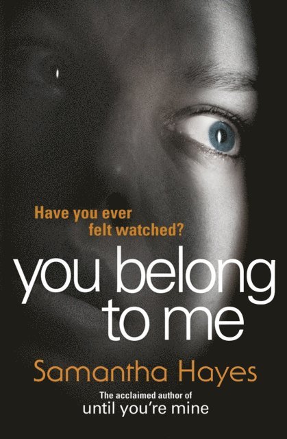 Samantha Hayes - You Belong To Me, E-bok