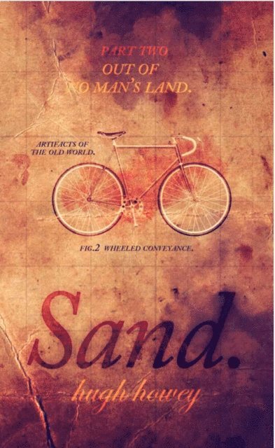 Hugh Howey - Sand Part 2: Out of No Man’s Land, E-bok