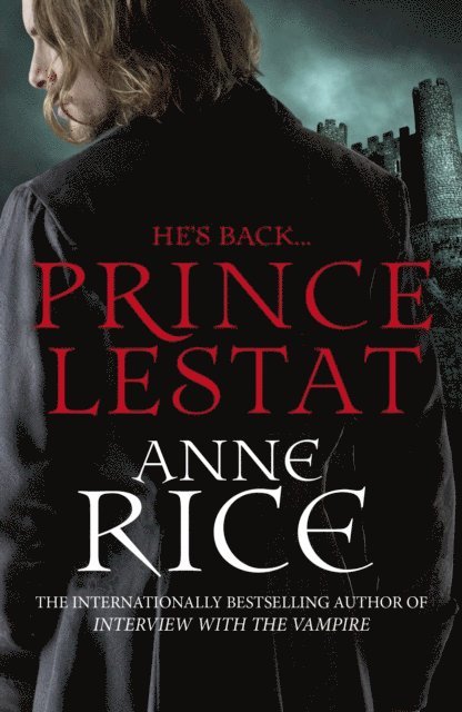 Anne Rice - Prince Lestat, E-bok