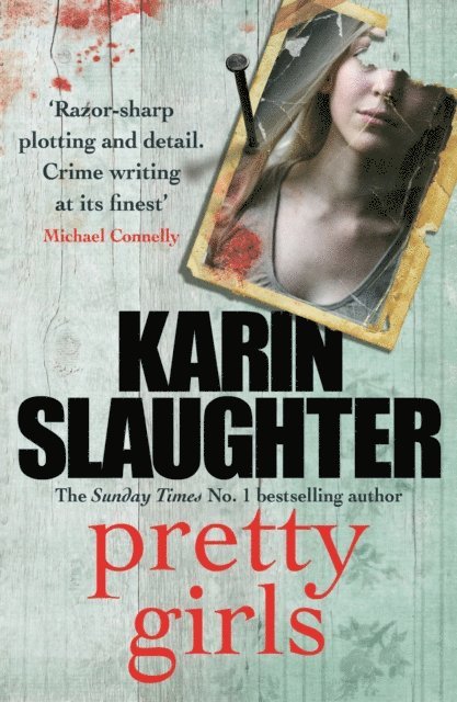 Karin Slaughter - Pretty Girls, E-bok