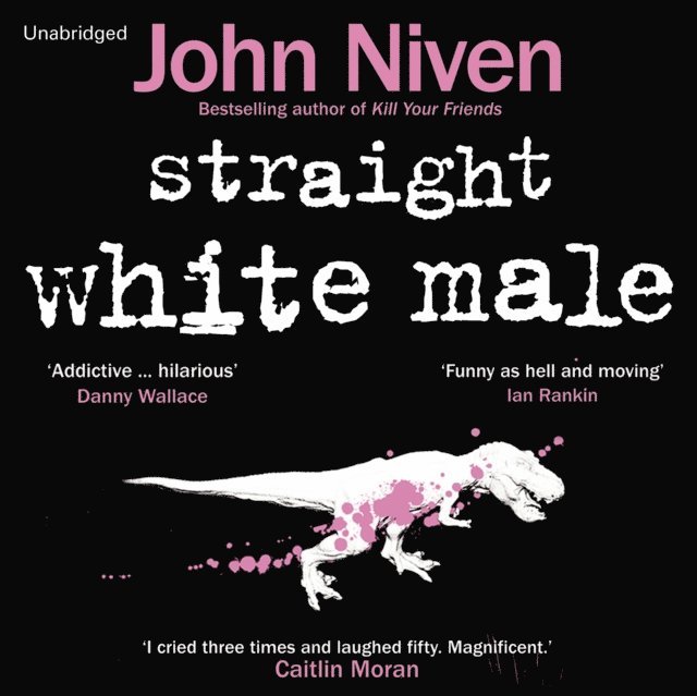 John Niven - Straight White Male, Ljudbok