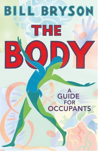 Bill Bryson - Body, E-bok