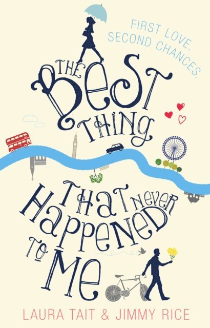 Laura Tait, Jimmy Rice - Best Thing That Never Happened To Me, E-bok