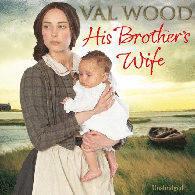 Val Wood - His Brother's Wife, Ljudbok