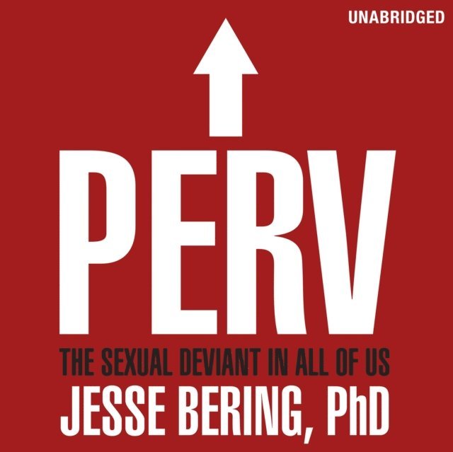Jesse Bering - Perv, Ljudbok. Tillgänglighet: Lägg i varukorg