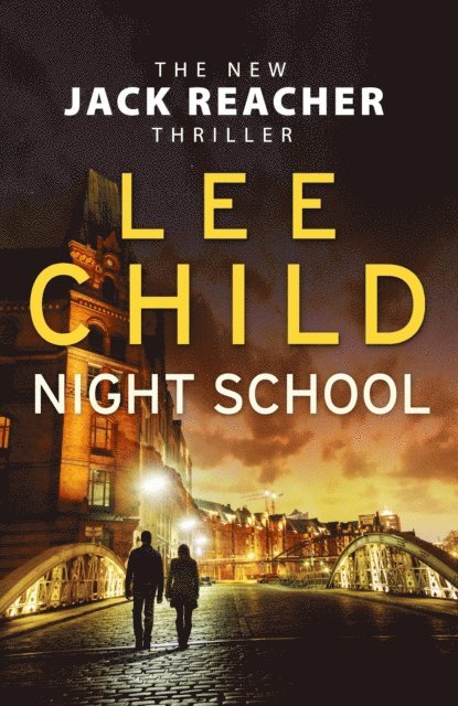 Lee Child - Night School, E-bok