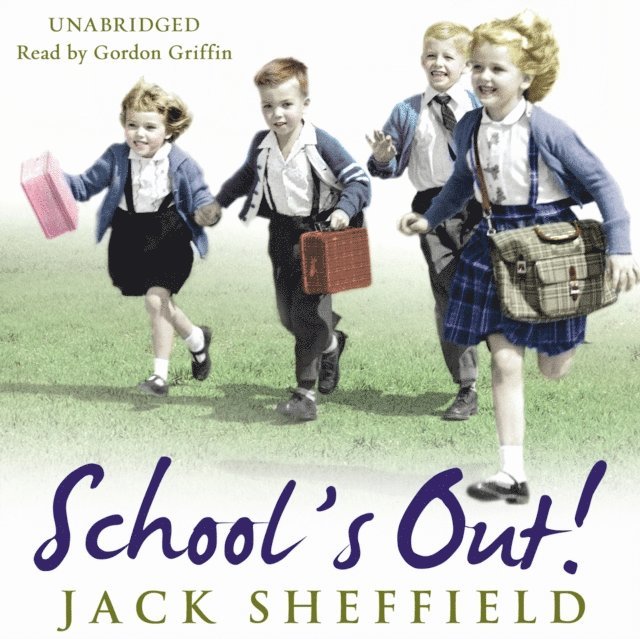 Jack Sheffield - School's Out!, Ljudbok