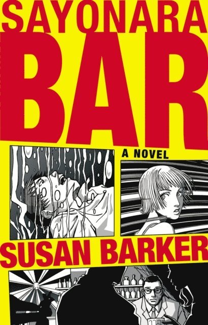 Susan Barker - Sayonara Bar, E-bok