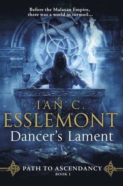 Ian C Esslemont - Dancer's Lament, E-bok