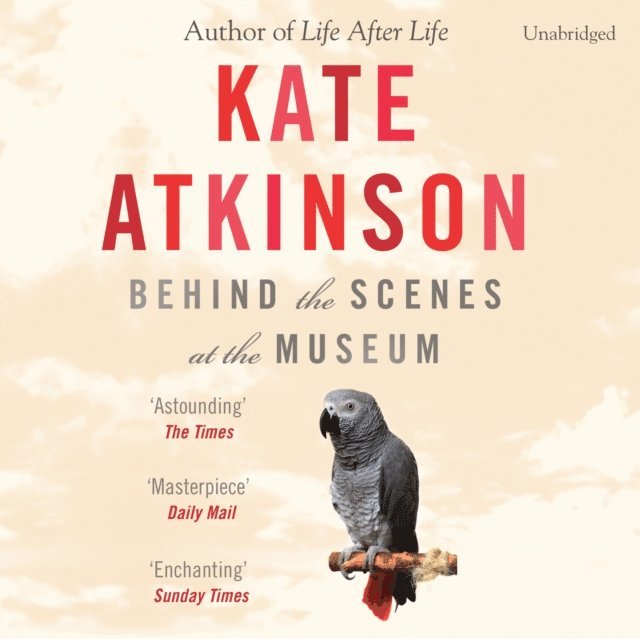 Kate Atkinson - Behind The Scenes At The Museum, Ljudbok