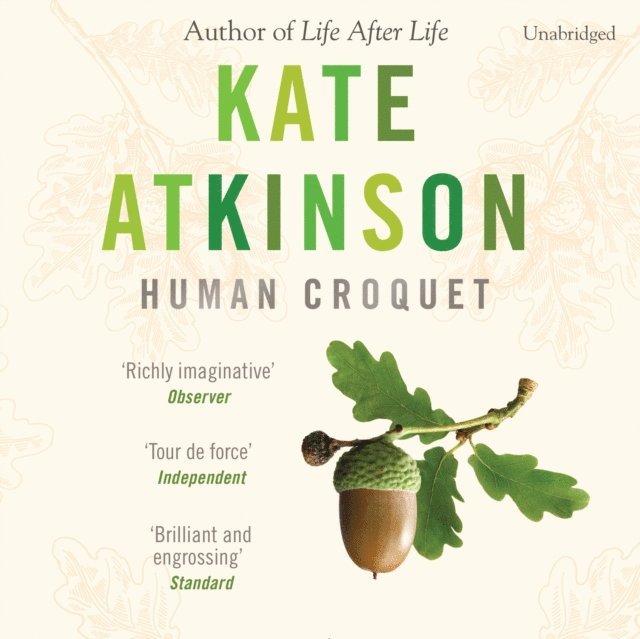 Kate Atkinson - Human Croquet, Ljudbok
