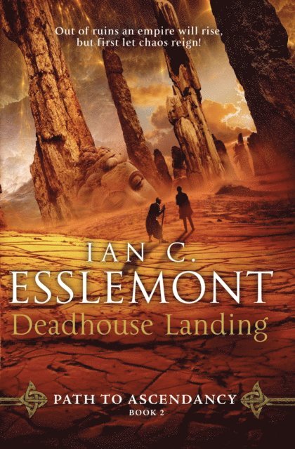 Ian C Esslemont - Deadhouse Landing, E-bok