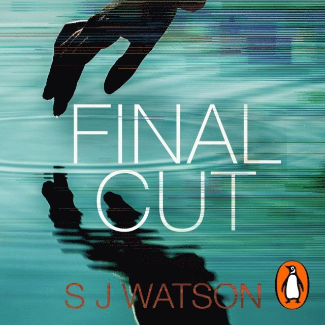 S J Watson - Final Cut, Ljudbok
