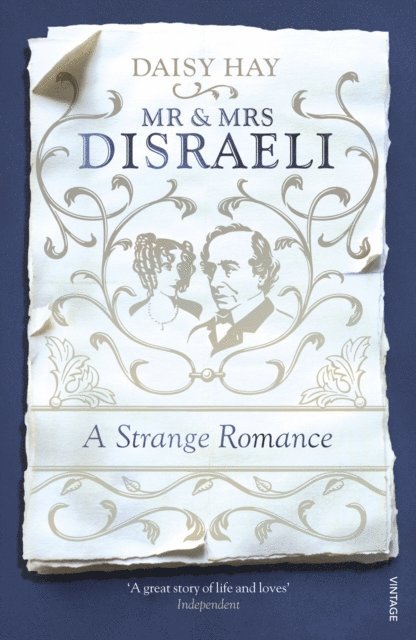 Daisy Hay - Mr and Mrs Disraeli, E-bok