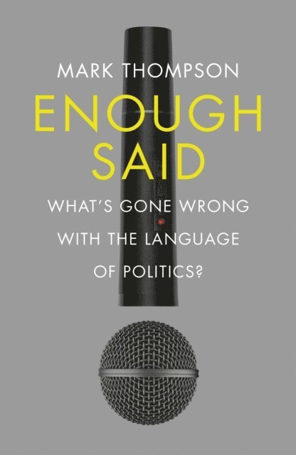 Mark Thompson - Enough Said, E-bok