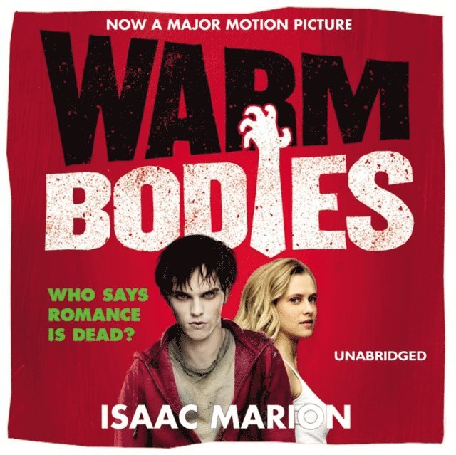 Isaac Marion - Warm Bodies, Ljudbok