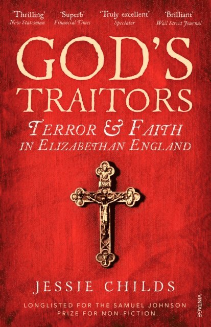 Jessie Childs - God’s Traitors, E-bok
