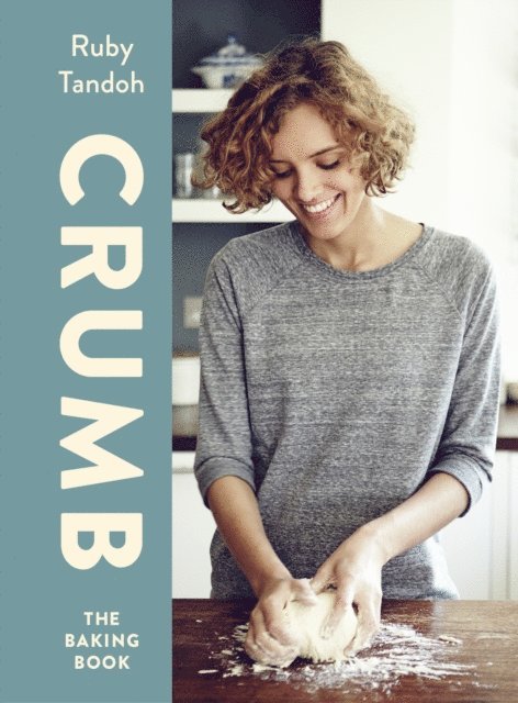Ruby Tandoh - Crumb, E-bok
