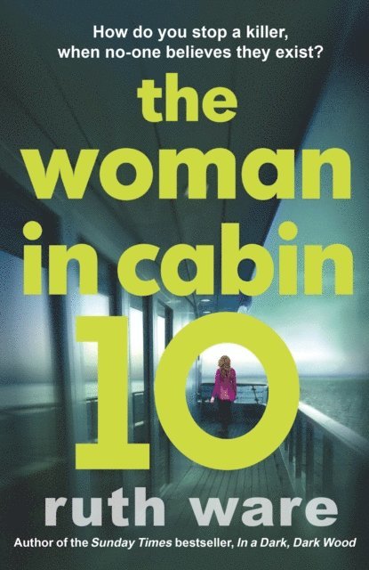 Ruth Ware - Woman in Cabin 10, E-bok