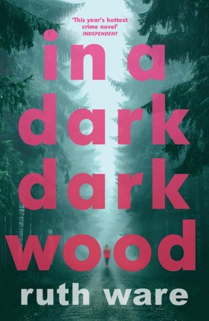 Ruth Ware - In a Dark, Dark Wood, E-bok
