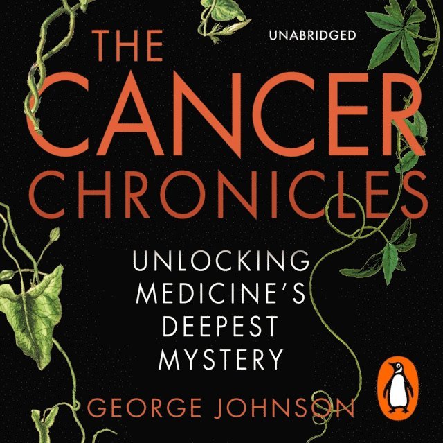 George Johnson - Cancer Chronicles, Ljudbok