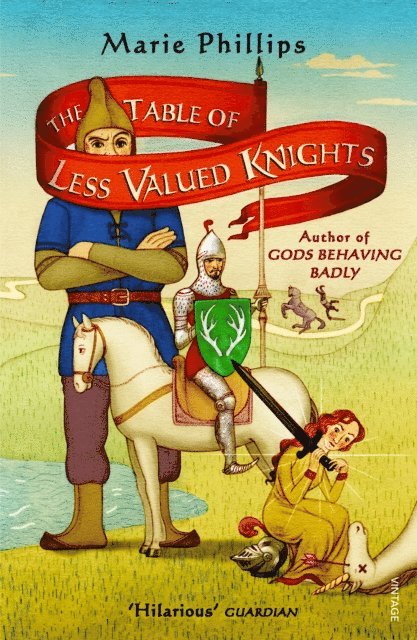 Marie Phillips - Table Of Less Valued Knights, E-bok