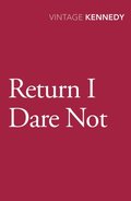 Return I Dare Not