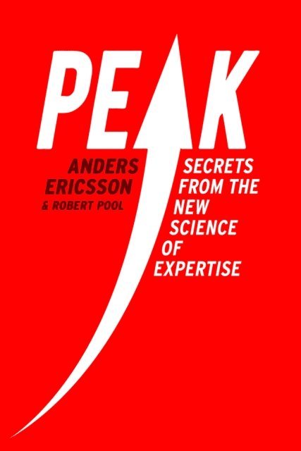 Anders Ericsson, Robert Pool - Peak, E-bok
