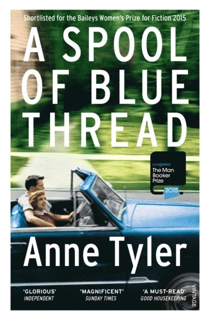 Anne Tyler - Spool of Blue Thread, E-bok