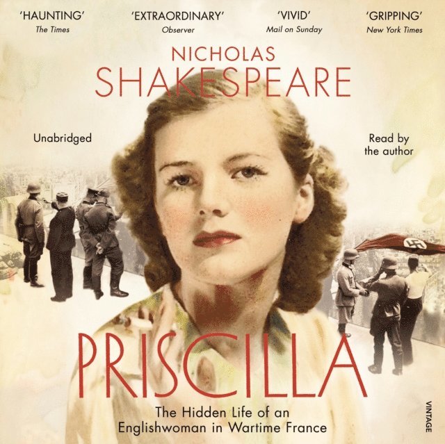 Nicholas Shakespeare - Priscilla, Ljudbok
