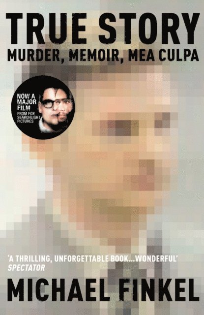 Michael Finkel - True Story, E-bok