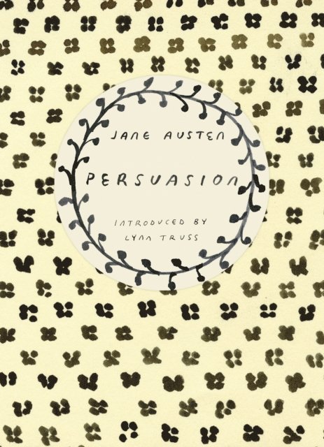 Jane Austen - Persuasion (Vintage Classics Austen Series), E-bok