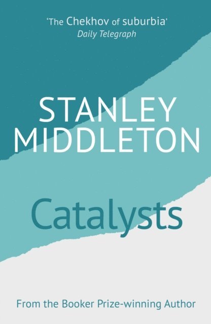 Stanley Middleton - Catalysts, E-bok