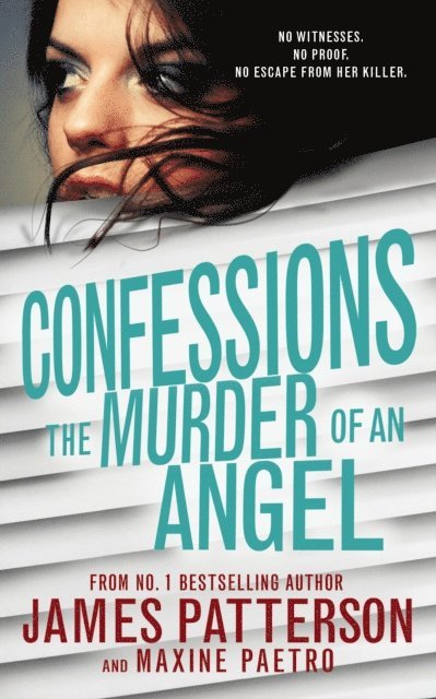 James Patterson - Confessions: The Murder of an Angel, E-bok